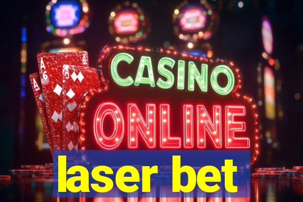 laser bet