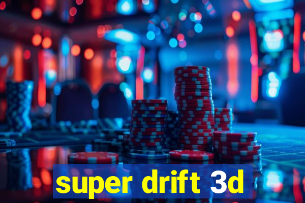 super drift 3d