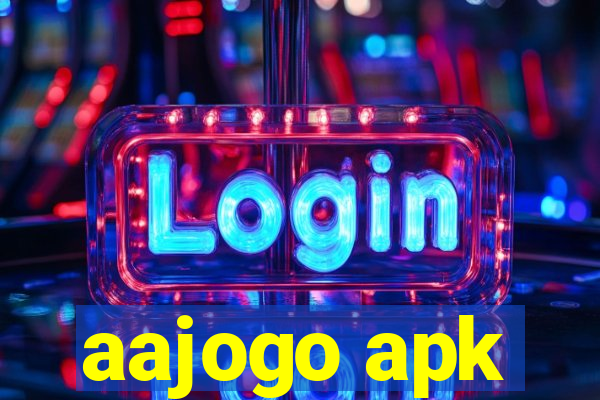 aajogo apk