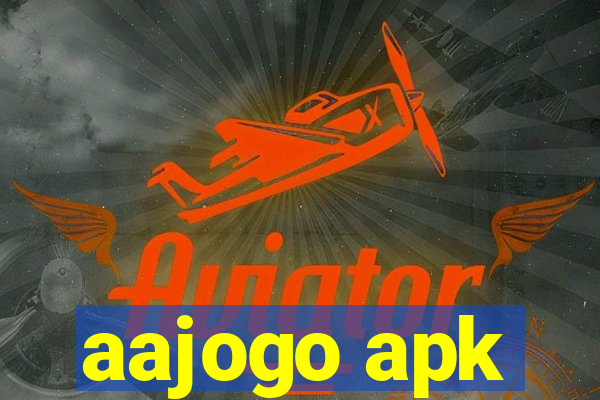 aajogo apk