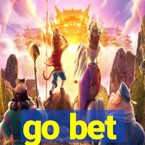 go bet