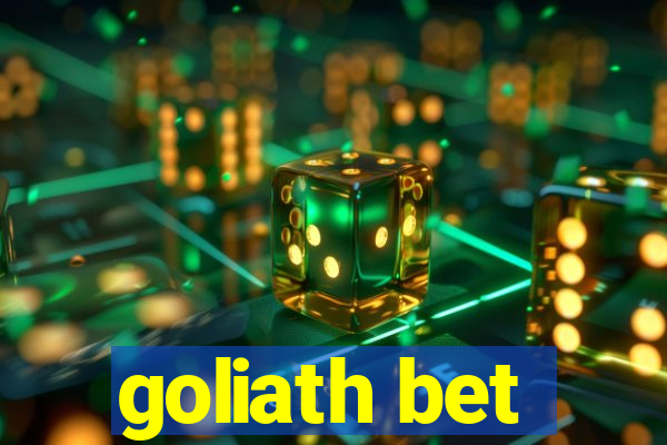 goliath bet