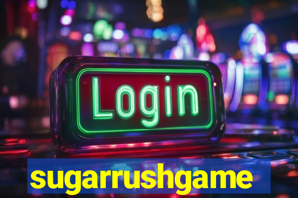 sugarrushgame