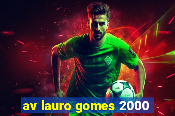 av lauro gomes 2000