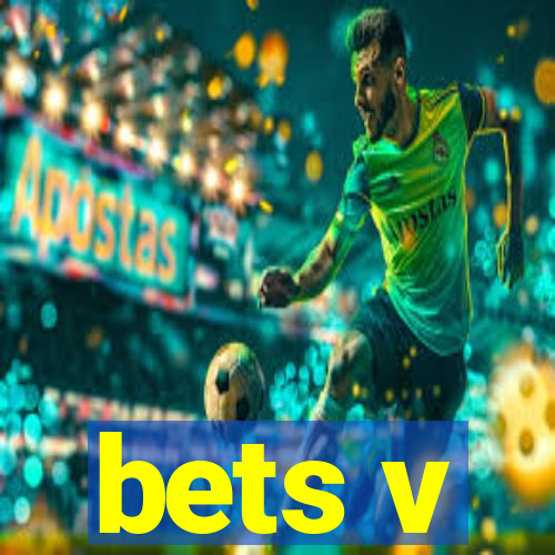 bets v