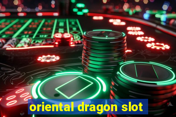 oriental dragon slot