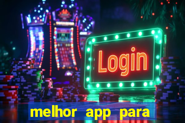 melhor app para apostar em jogos