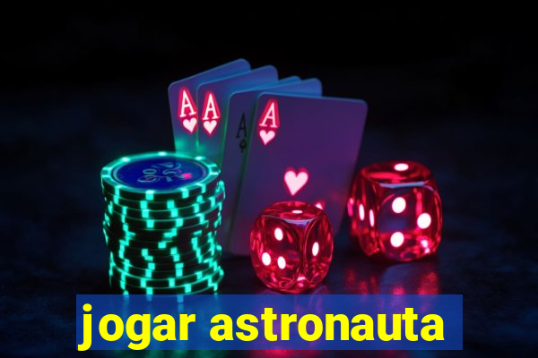 jogar astronauta