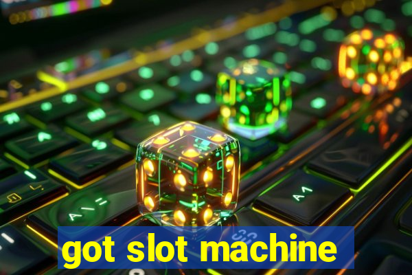 got slot machine