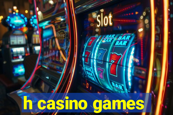 h casino games