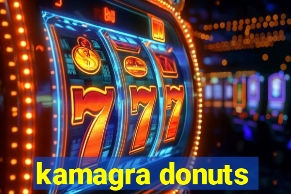 kamagra donuts