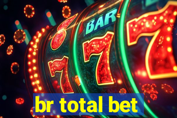 br total bet