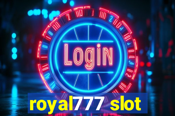 royal777 slot