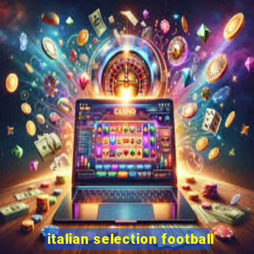 italian selection football