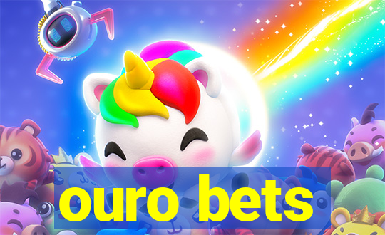 ouro bets