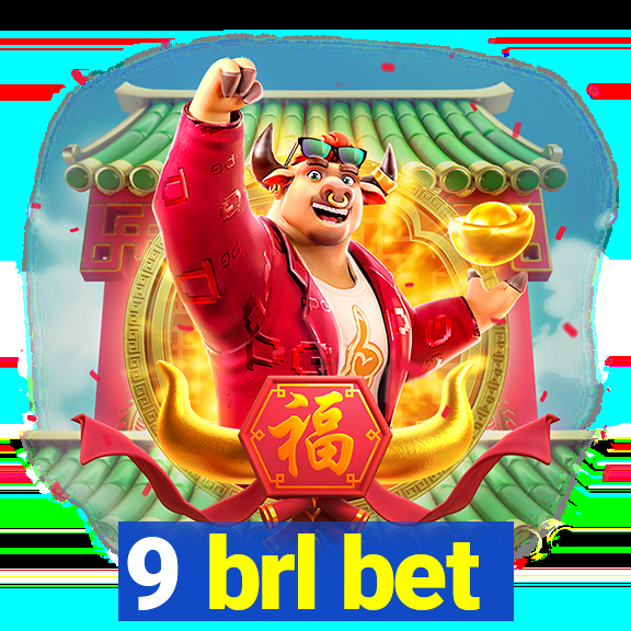 9 brl bet