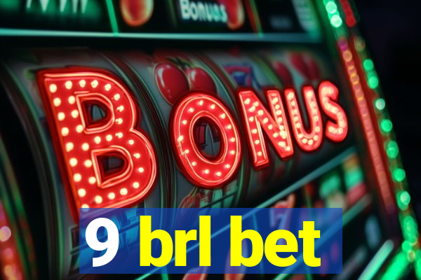 9 brl bet