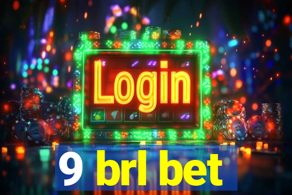 9 brl bet