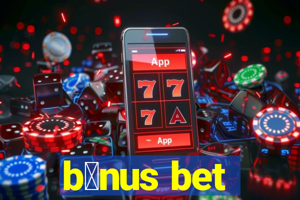 b么nus bet