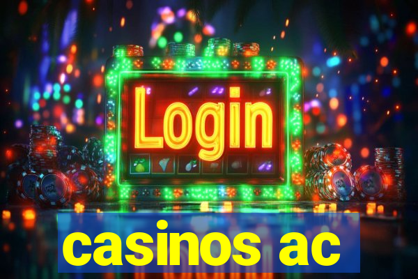 casinos ac