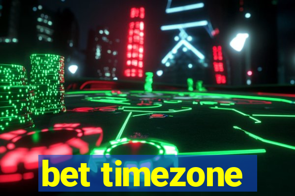 bet timezone