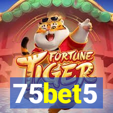 75bet5