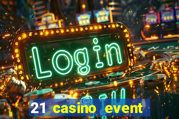 21 casino event and party rentals