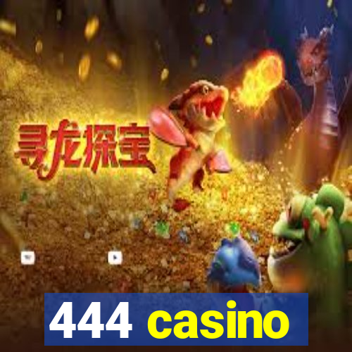 444 casino