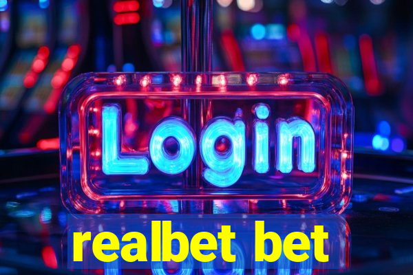 realbet bet