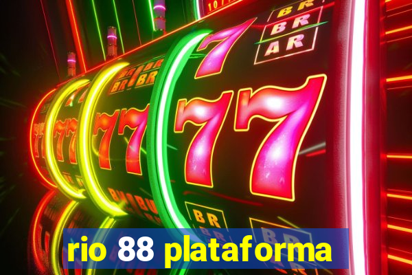 rio 88 plataforma