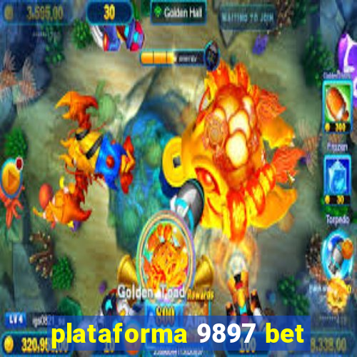 plataforma 9897 bet