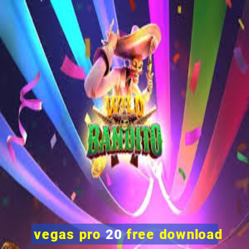 vegas pro 20 free download