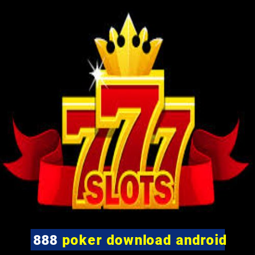 888 poker download android