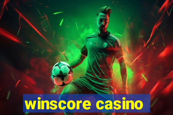 winscore casino