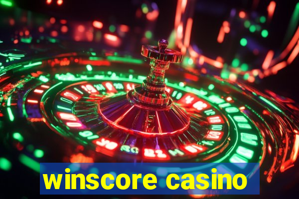 winscore casino