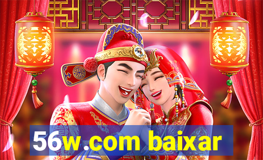 56w.com baixar