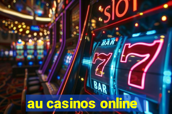 au casinos online