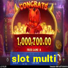 slot multi