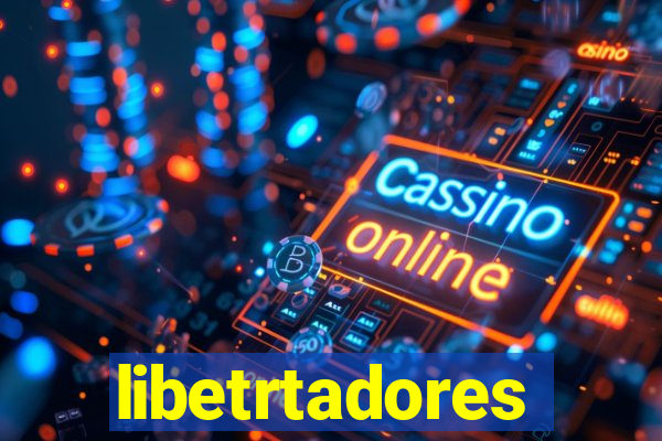 libetrtadores