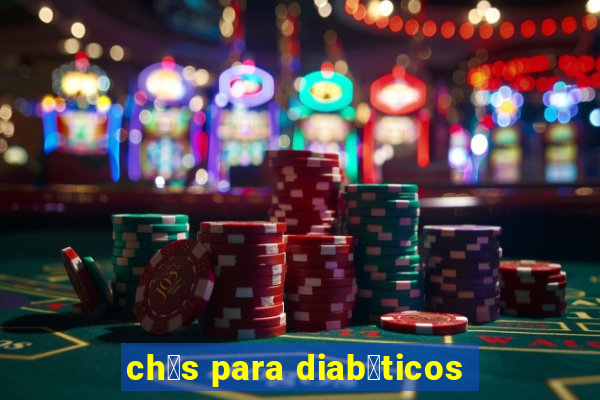 ch谩s para diab茅ticos