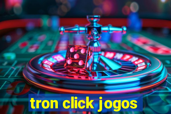 tron click jogos