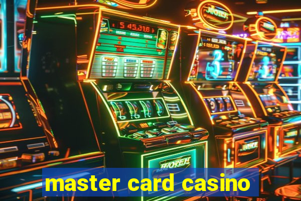 master card casino