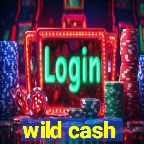 wild cash