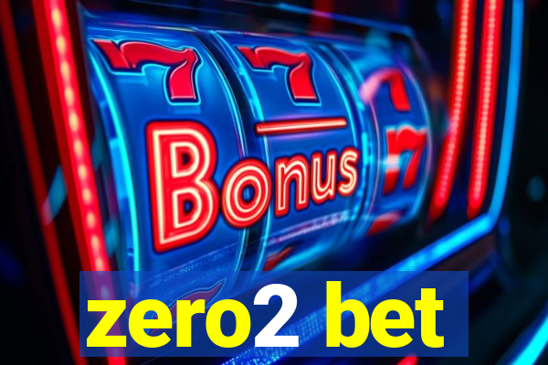 zero2 bet