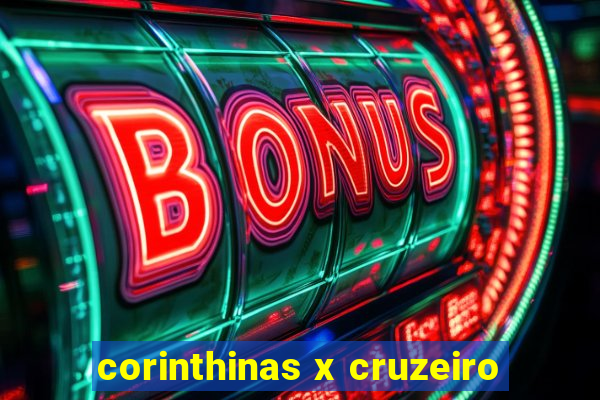 corinthinas x cruzeiro