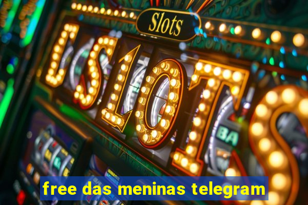 free das meninas telegram