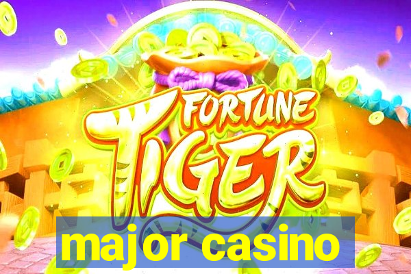 major casino