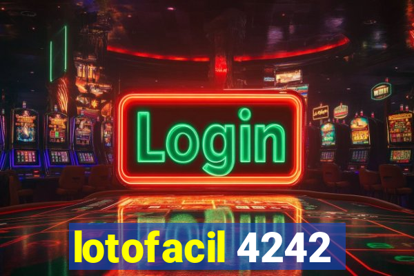 lotofacil 4242