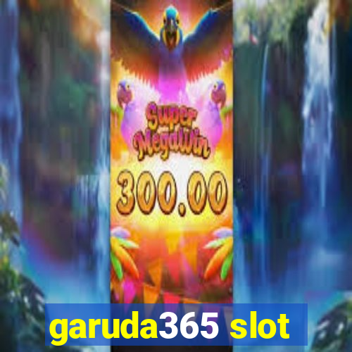 garuda365 slot