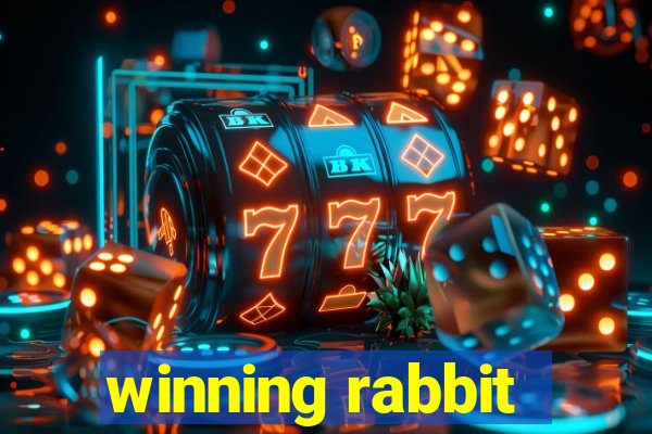 winning rabbit